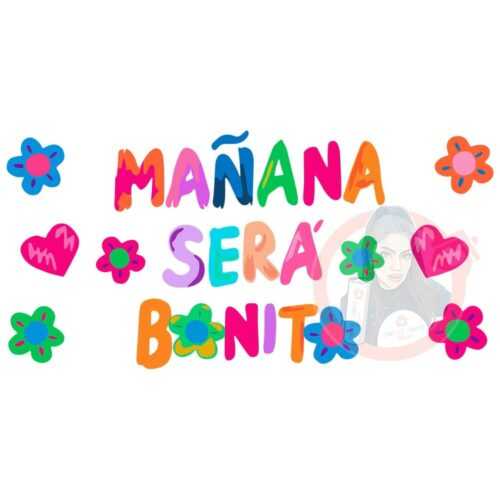 Manana Sera Bonito Wallpaper